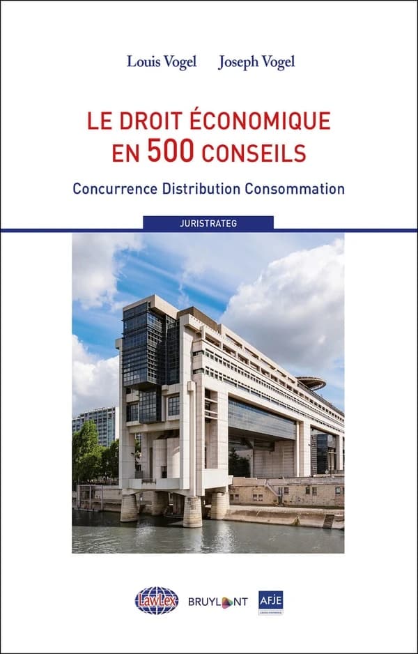 Le droit économique en 500 conseils pratiques : concurrence, distribution, consommation