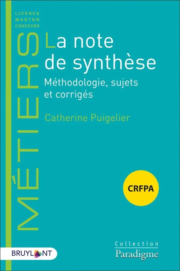 La note de synthèse : méthodologie, sujets et corrigés