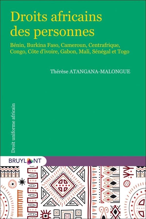 Droits africains des personnes : Bénin, Burkina Faso, Cameroun, Centrafrique, Congo, Côte d'Ivoire, Gabon, Mali, Sénégal et Togo