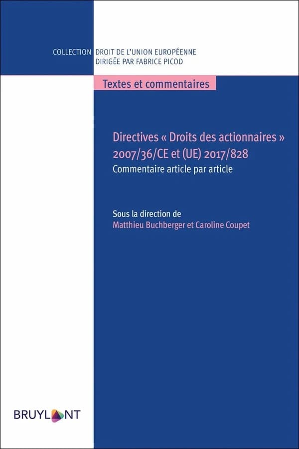 Directives "Droits des actionnaires" 2007-36-CE et (UE) 2017-828 : commentaire article par article