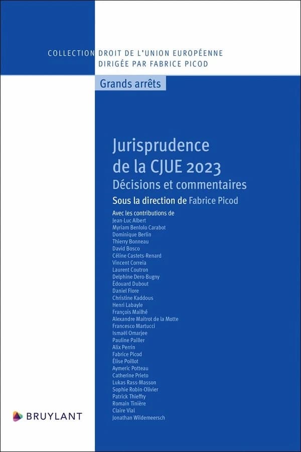 Jurisprudence de la CJUE 2023 : décisions et commentaires