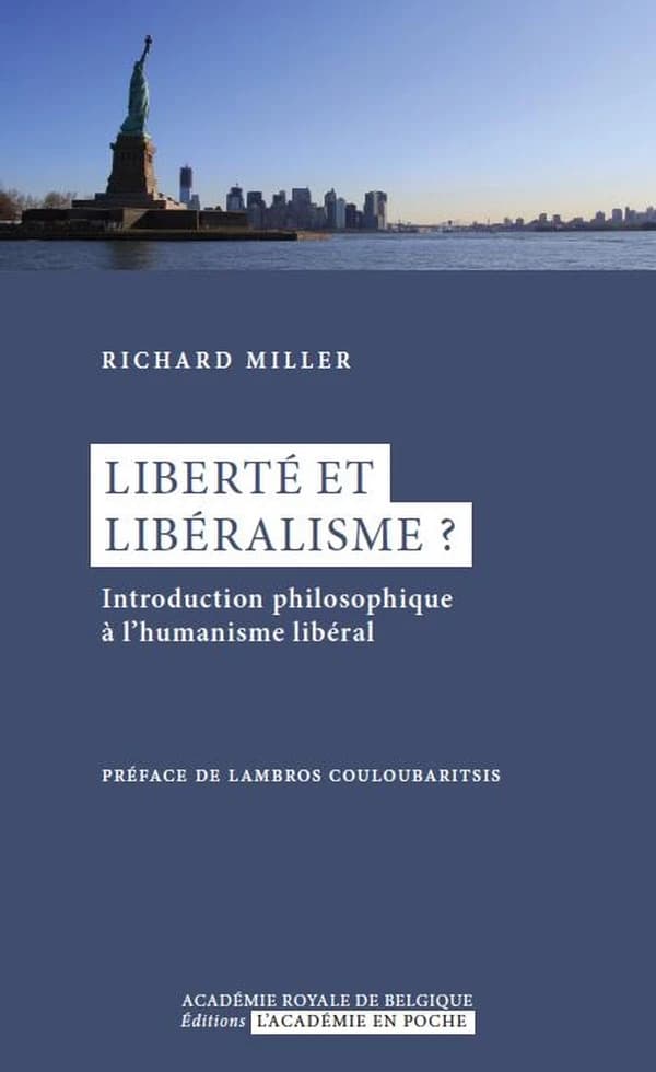Liberté et libéralisme ? introduction philosophique à l'humanisme libéral