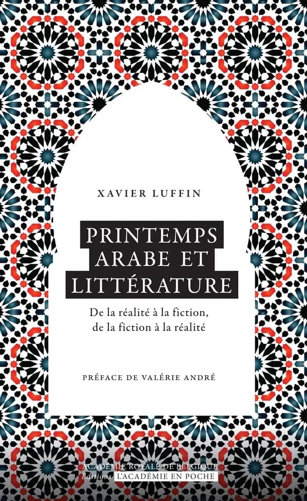 Printemps arabe et littérature : de la réalité à la fiction, de la fiction à la réalité