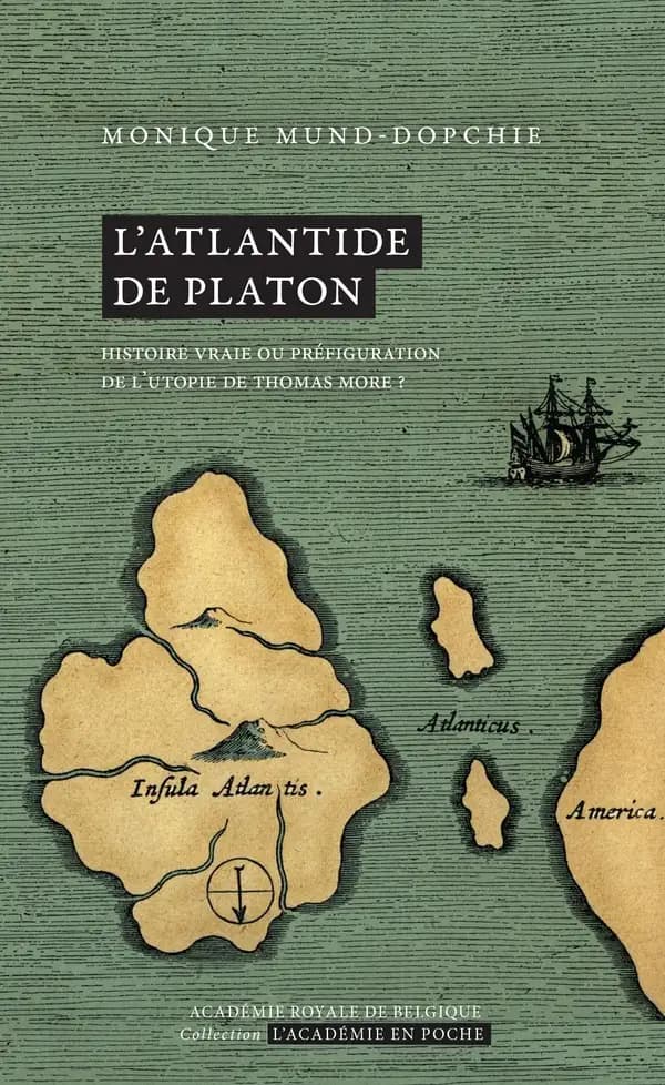 L'atlantide de Platon : histoire vraie ou préfiguration de l'utopie de Thomas More ?