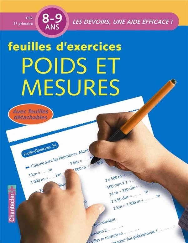 Les devoirs ; feuilles d'ex. ; poids et mesures