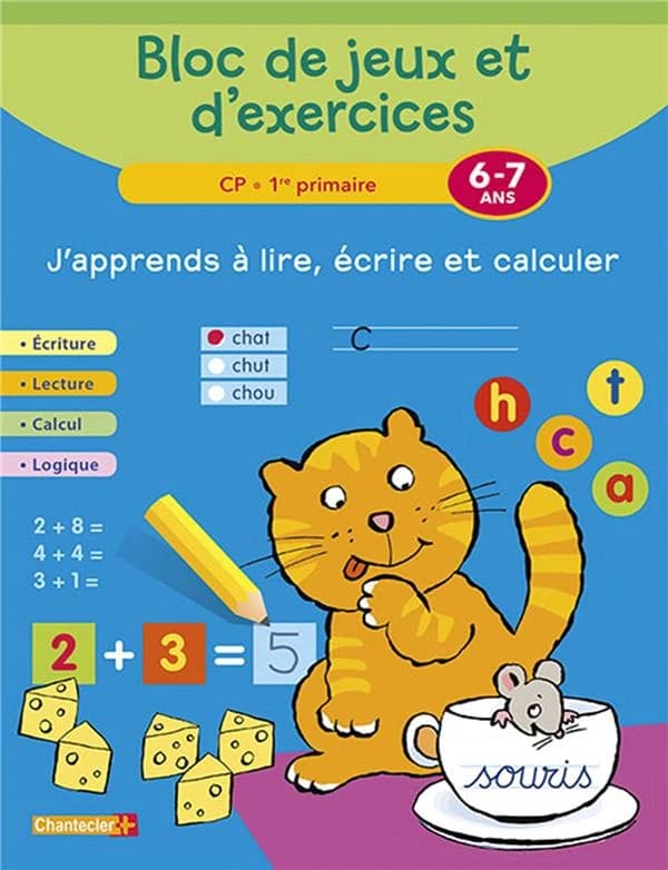 BLOC DE JEUX ET D'EXERCICES : j'apprends à lire, écrire et calculer ; CP, 1re primaire
