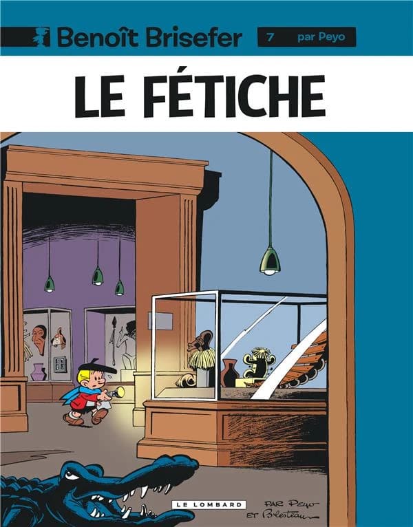 Benoît Brisefer : le fétiche : Le Fetiche