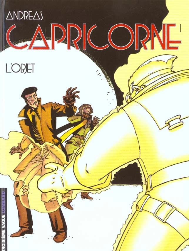 Capricorne, Tome 1 : L'objet