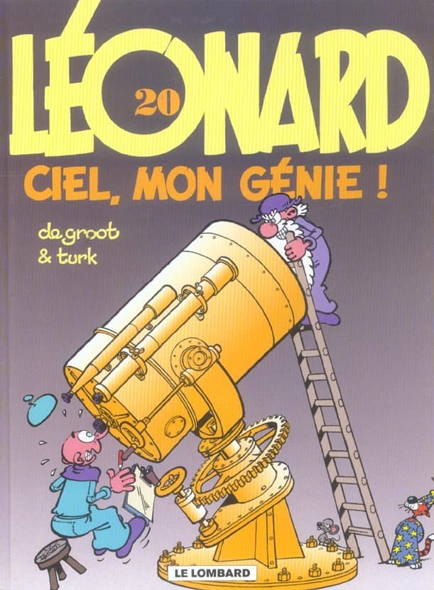 Ciel mon génie ! (Nouv. éd. 2019) scénario : De Groot ; dessin : Turk ; couleurs : Kaël