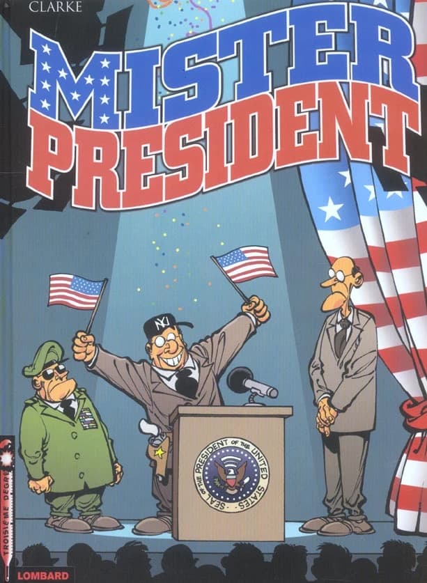 Mister President - Tome 1 - Mister President T1