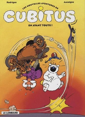 Les nouvelles aventures de Cubitus Tome 1 : en avant toute !