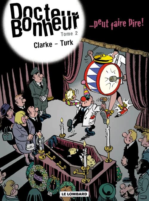 Docteur Bonheur. Tome 2