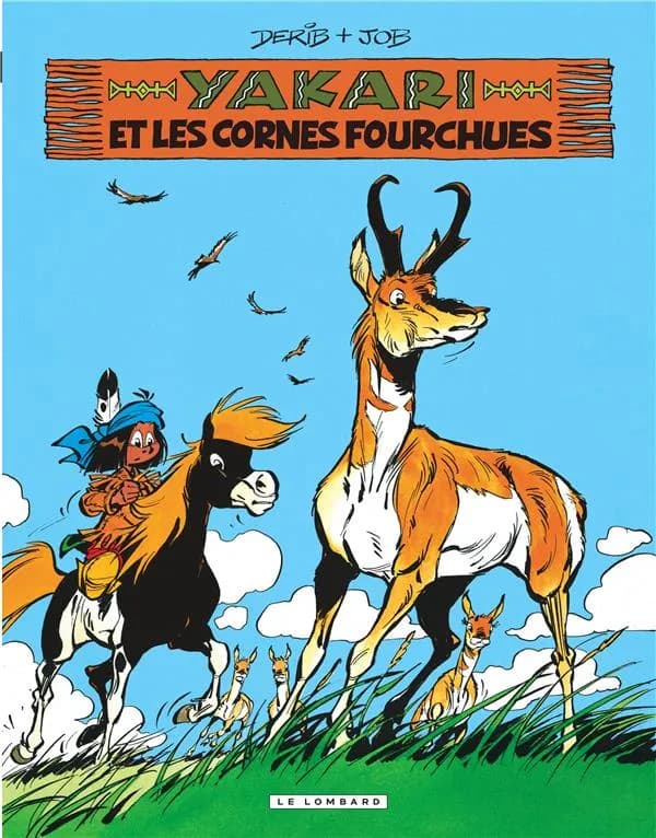 Yakari et les cornes fourchues ([Nouv. éd.]) illustrations Derib ; scénario Job