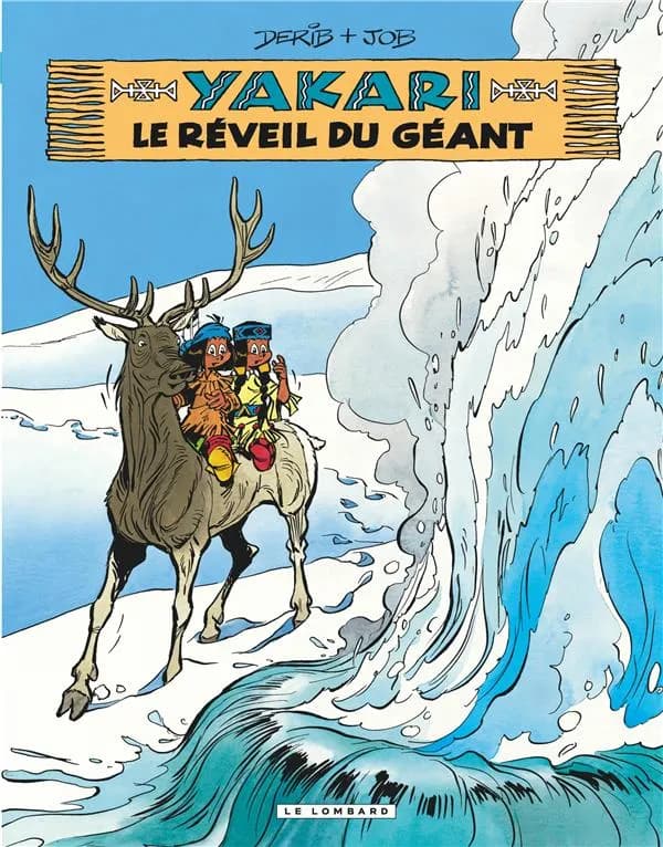 Le réveil du géant (Nouv. éd.) illustrations Derib ; scénario Job