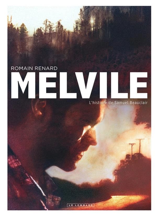 Melvile : l'histoire de Samuel Beauclair