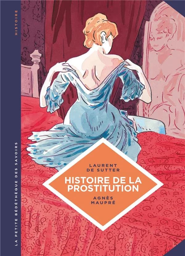 Histoire de la prostitution  - De Babylone à nos jours