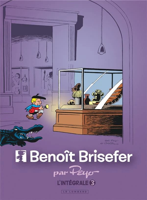 Benoît Brisefer 3 : l'intégrale