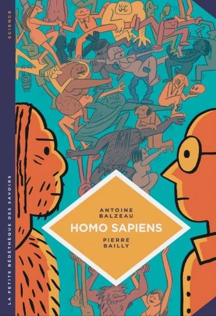 Homo sapiens : histoire(s) de notre humanité