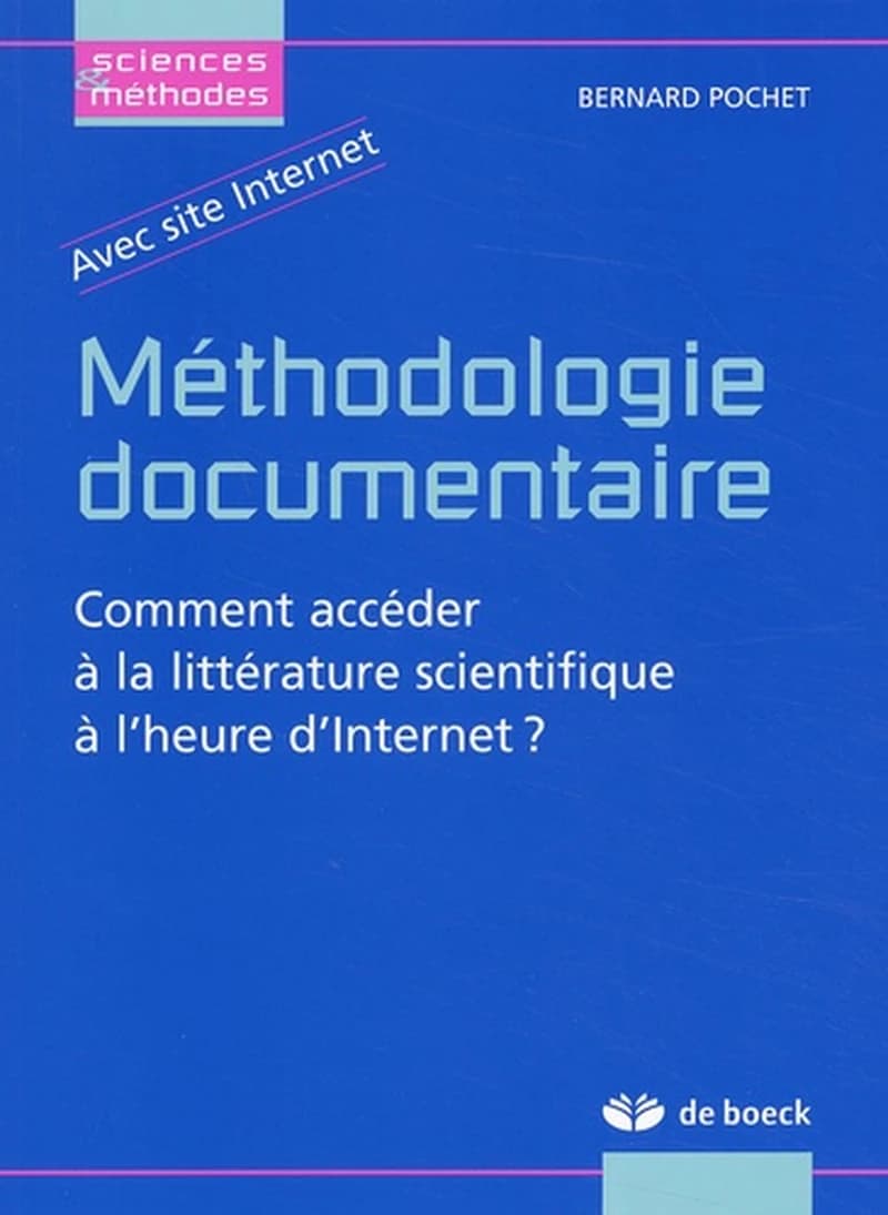Méthodologie documentaire : comment accéder à la littérature scientifique à l'heure d'Internet ?