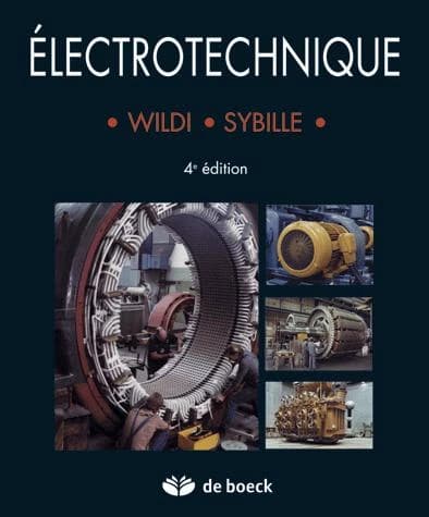 Électrotechnique (4e édition (2005)) Théodore Wildi, Gilbert Sybille