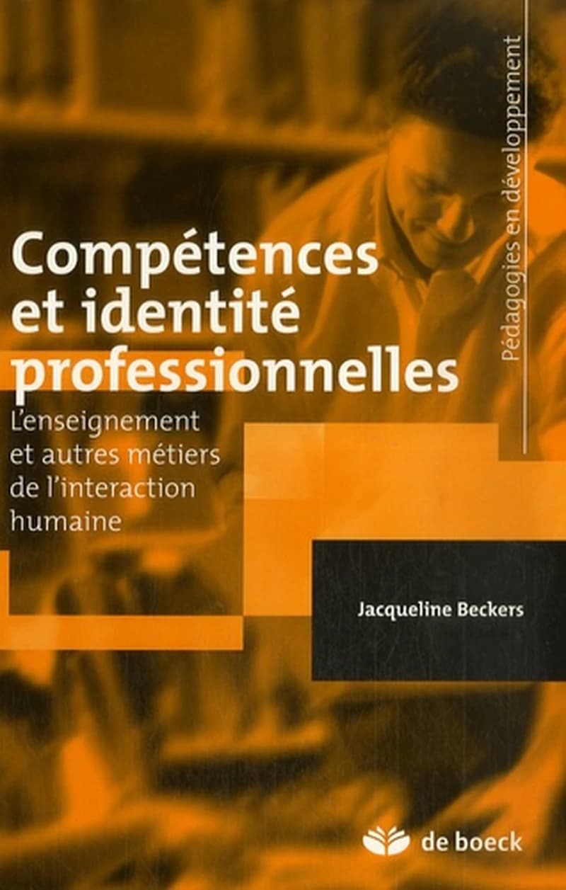 Compétences et identité professionnelles : l'enseignement et autres métiers de l'interaction humaine