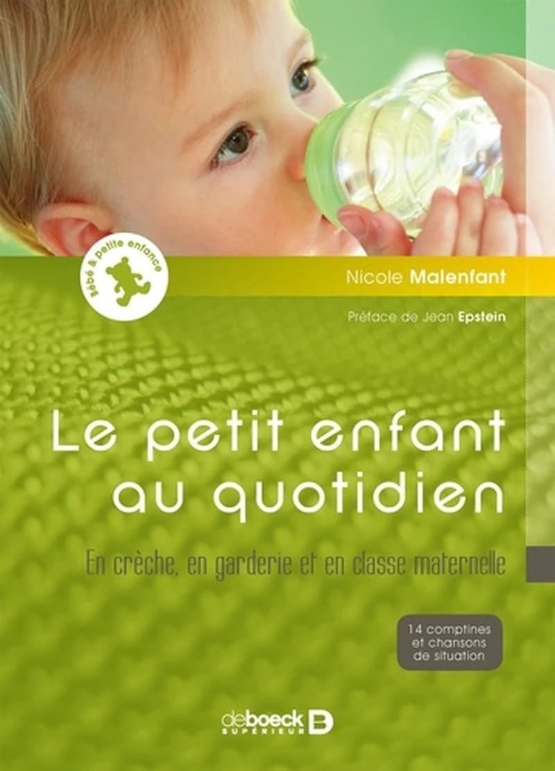 LE PETIT ENFANT AU QUOTIDIEN + CD AUDIO 14 COMPTINES ET CHANSONS DE SITUATION EN
