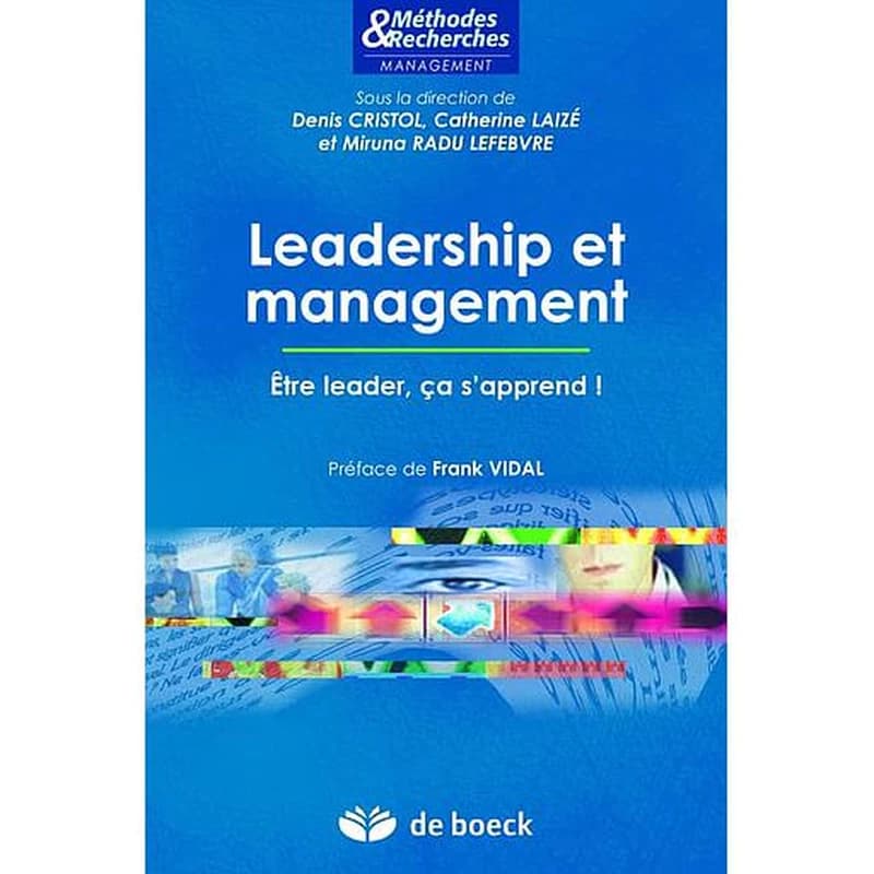 Leadership et management  - Etre leader, ça s'apprend !