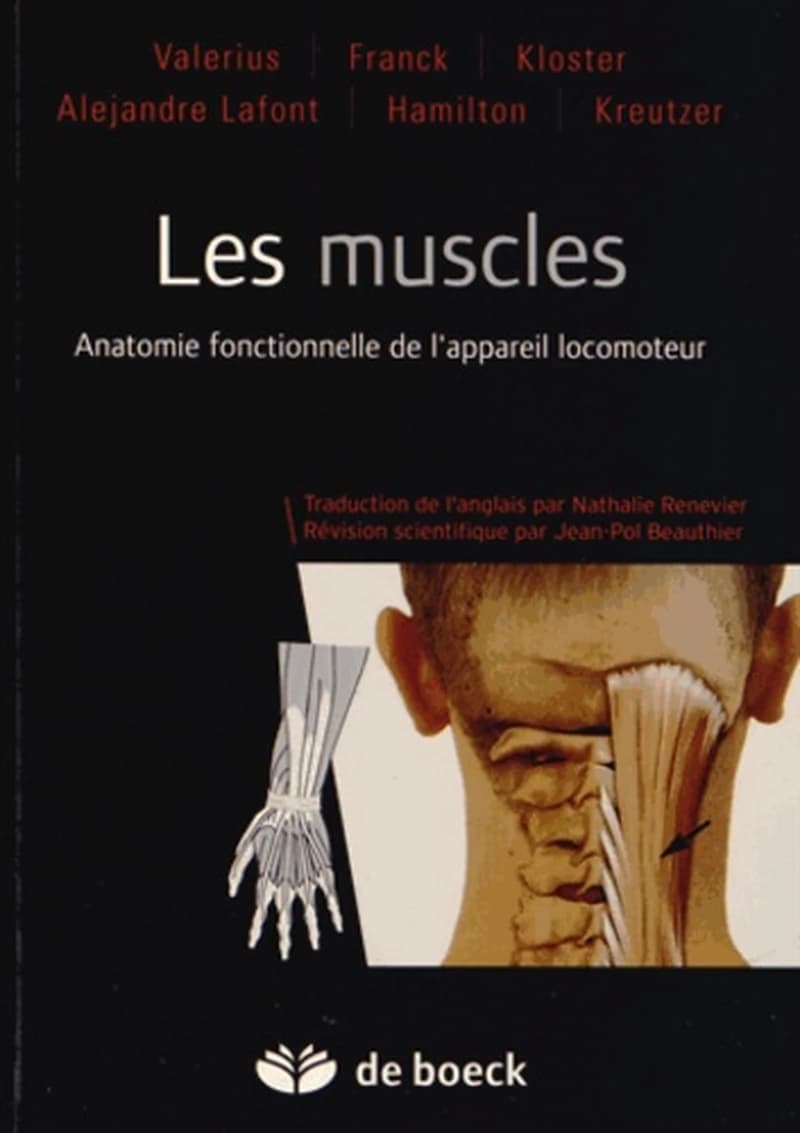 Les muscles : anatomie fonctionnelle de l'appareil locomoteur