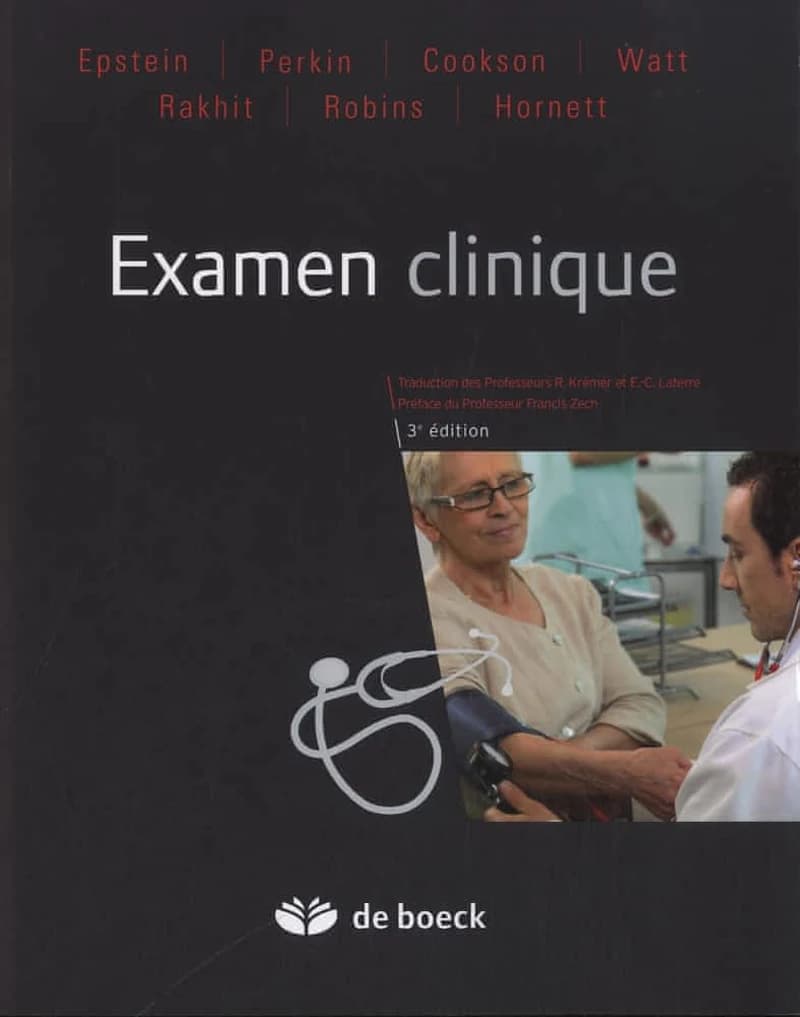 Examen clinique (3e éd.) Epstein, Perkin, Cookson... [et al.] ; traduction de la 4e édition anglaise par les professeurs R. Krémer et E.-C. Laterre