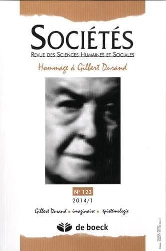 Sociétés n.123 : hommage à Gilbert Durand