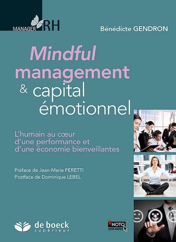 Capital emotionnel et positif mindful management l'humain au coeur de la performance des organisati