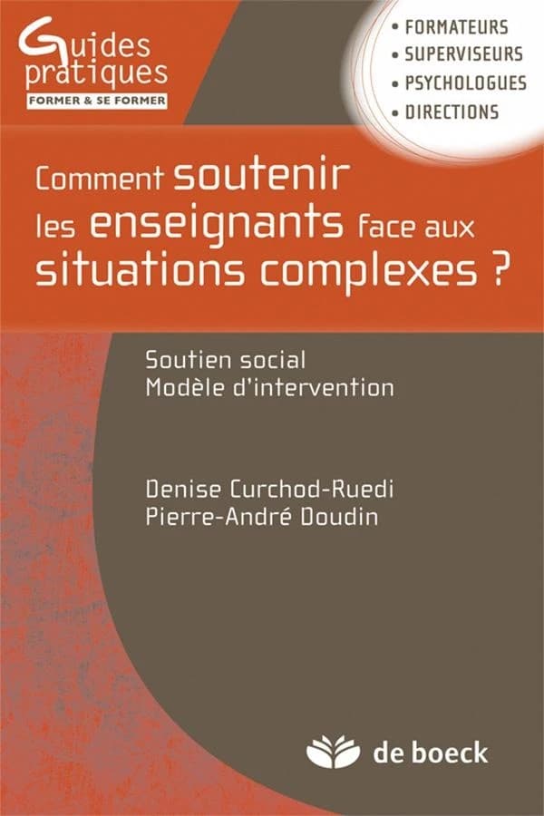 Comment soutenir les enseignants face aux situations complexes ? soutien social ; modèles d'intervention