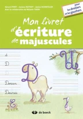 Mon livret d'écriture de majuscules ; pour droitiers et gauchers (8e édition)