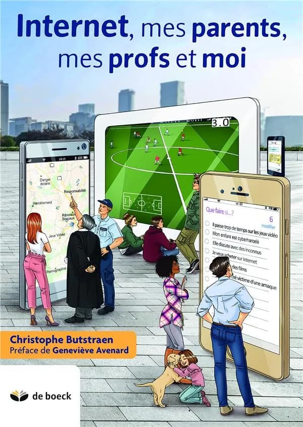 Internet, mes parents, mes profs et moi (3e éd.) [Christophe Butstraen] ; [préface de Geneviève Avenard]