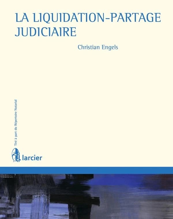 La liquidation - Partage judiciaire