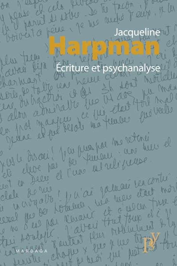 De l'écriture à la psychanalyse : entretiens avec Michel Mathieu