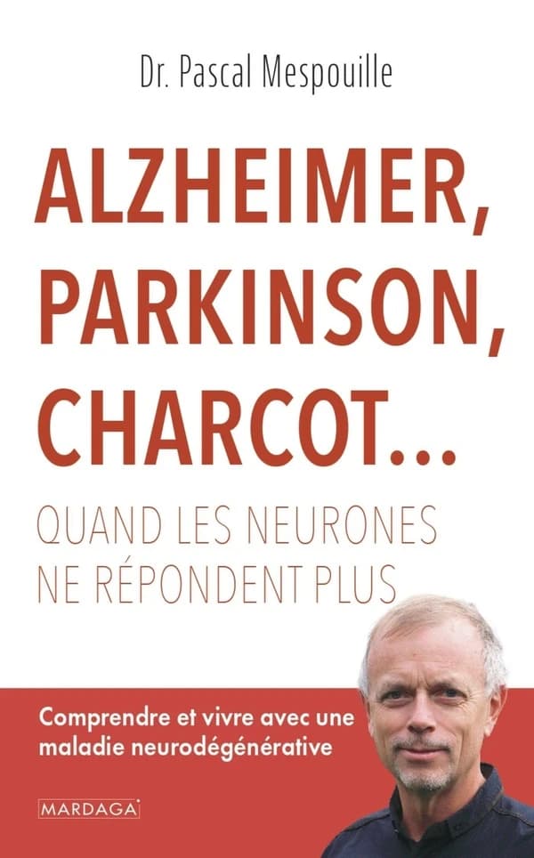 Alzheimer, Parkinson, Charcot : quand les neurones ne répondent plus
