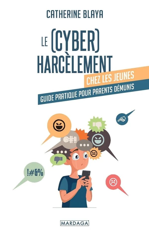 Le (cyber) harcèlement chez les jeunes : guide pratique pour parents démunis