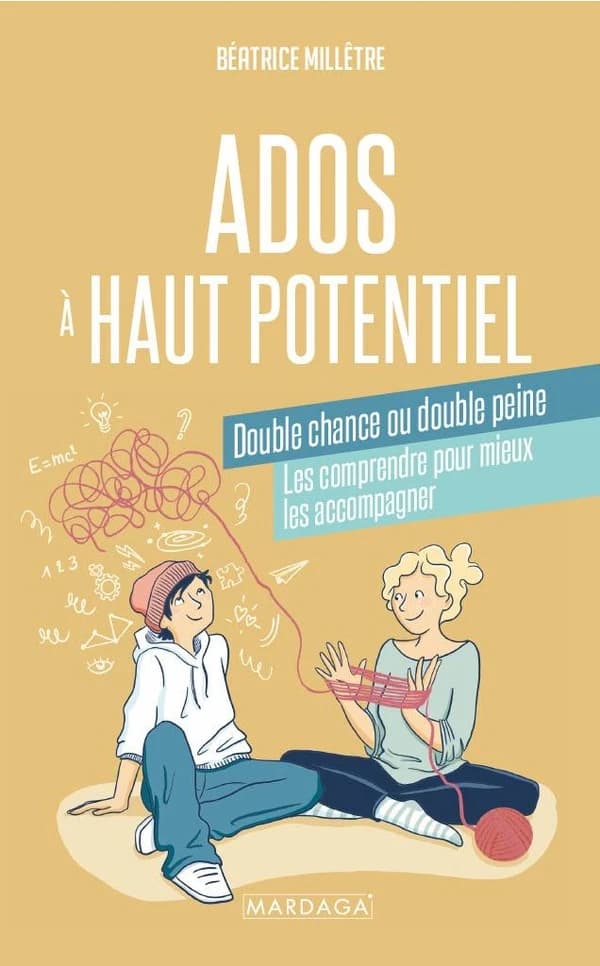 Ados à haut potentiel, double chance ou double peine : Les comprendre pour mieux les accompagner