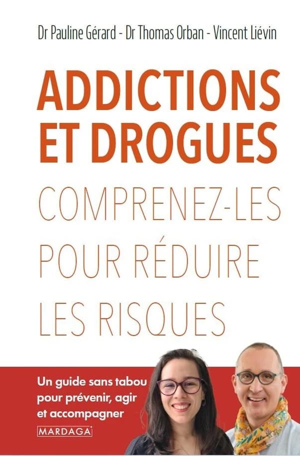 Addictions et drogues : Comprenez-les pour réduire les risques