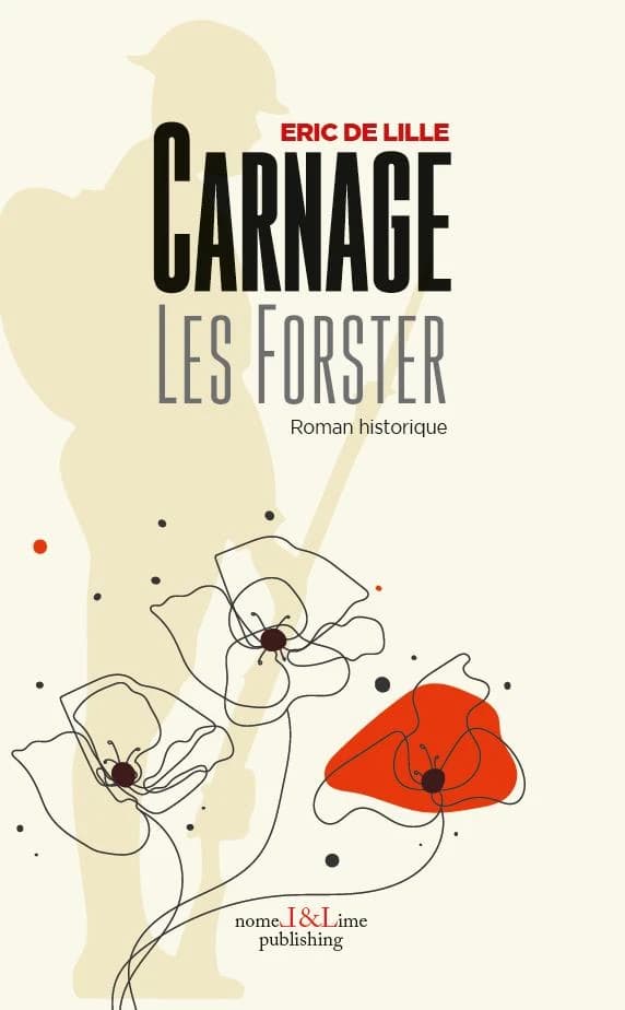 Carnage Les Forster : roman historique