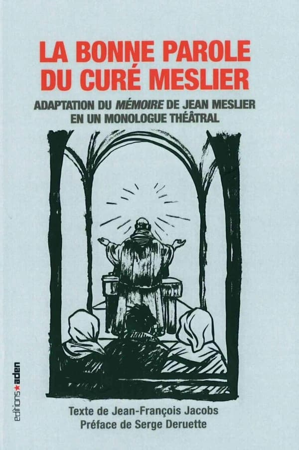 La Bonne parole du curé Meslier
