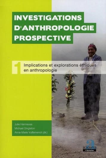 Implications et explorations éthiques en anthropologie