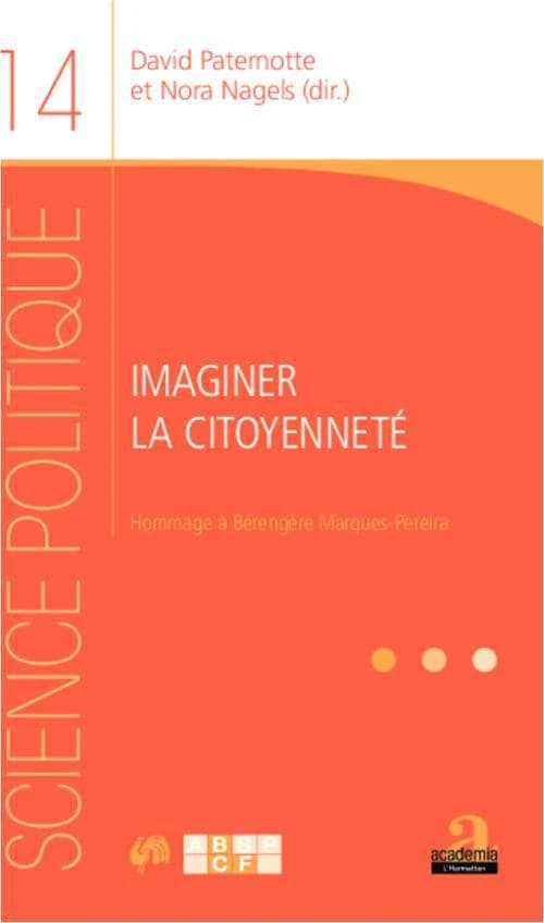 Imaginer la citoyenneté : hommage à Bérengère Marques-Pereira