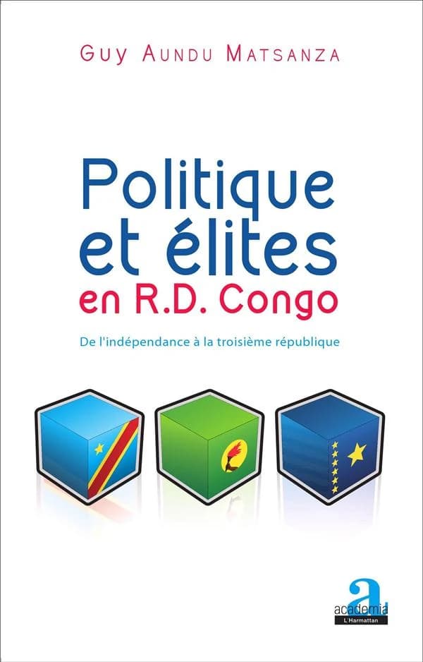 Politique et élites en RD Congo : de l'indépendance à la Troisième République