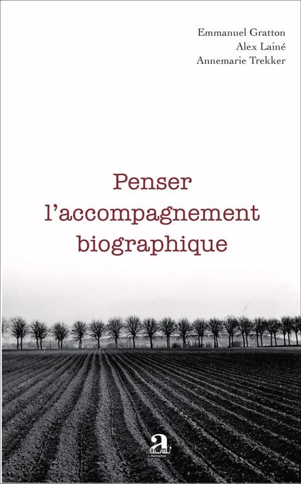 Penser l'accompagnement biographique (French Edition)
