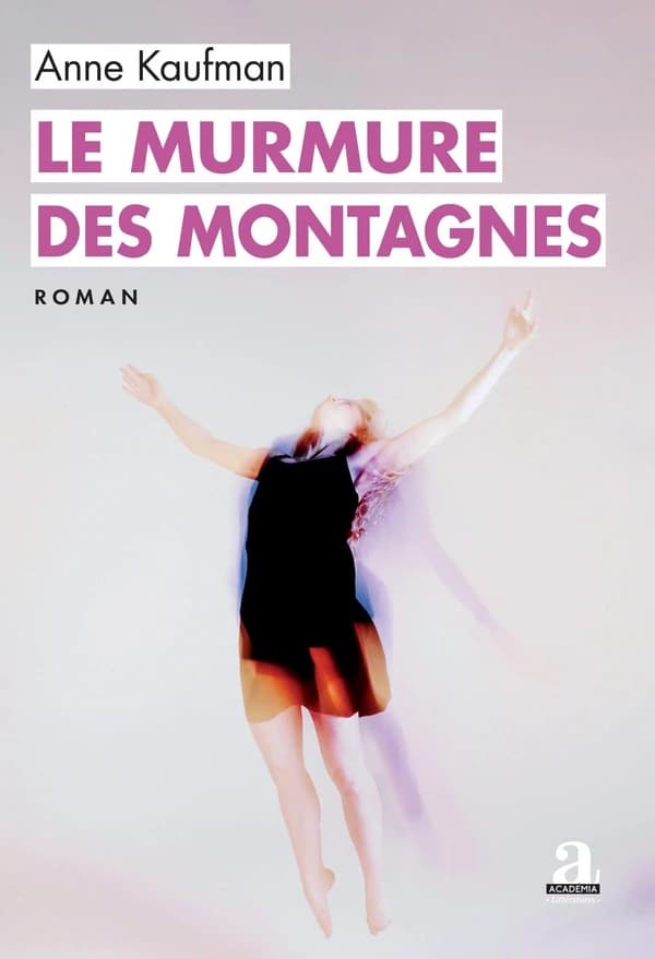 Le murmure des montagnes : roman