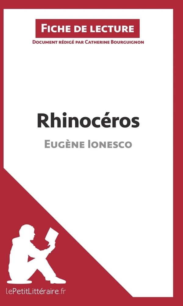 Fiche de lecture ; rhinocéros d'Eugène Ionesco ; fiche de lecture ; résumé complet et analyse détaillée de l'oeuvre