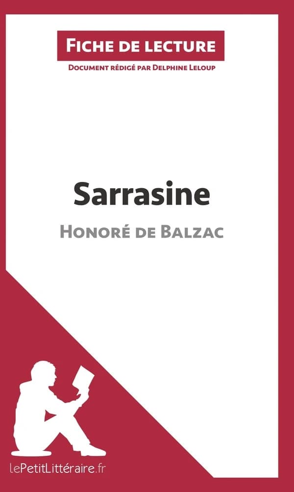 Sarrasine, d'Honoré de Balzac ; analyse complète de l'oeuvre et résumé