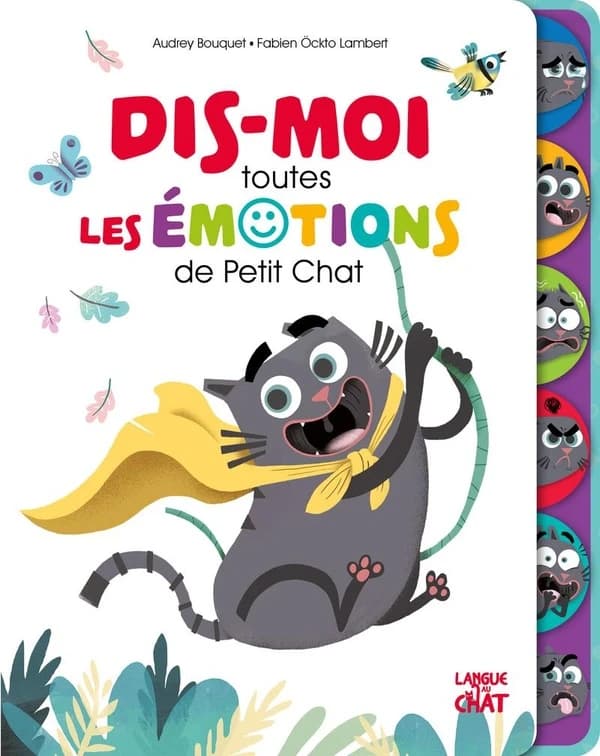 Dis moi toutes les émotions de petit chat